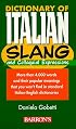 Dictionary of Italian Slang and Colloquial Expressions