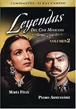 Leyendas del Cine Mexicano, Vol. 2