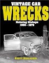 Vintage Car Wrecks: Motoring Mishaps 1950-1979