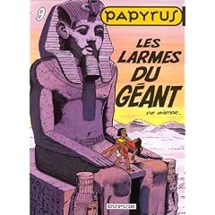 Papyrus, tome 9 : les larmes du g�ant