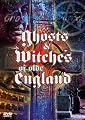 Ghosts & Witches of Olde England