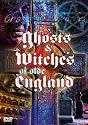 Ghosts & Witches of Olde England