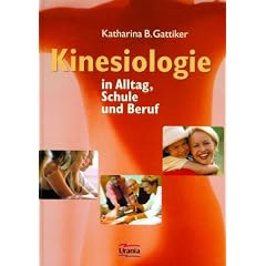 Kinesiologie in Alltag, Schule und Beruf
