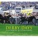 Derby Days: Fifty Years of the Epsom Classic