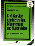 Civil Service Administration, Management and Supervision (CS3)