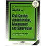 Civil Service Administration, Management and Supervision (CS3)
