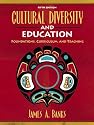 Cultural Diversity and Education: Foundations, Curriculum, and Teaching (5th Edition)