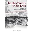 The Mad Trapper of Rat River: A True Story of Canada's Biggest Manhunt