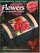 Books : Flowers by Barbara Baatz (Leisure Arts #22550)