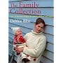 Family Collection: Over 25 Knitwear Designs for Babies, Children and Adults
