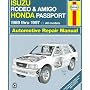 Isuzu Rodeo & Amigo Honda Passport Automotive Repair Manual: 1989-1997 (Haynes Automotive Repair Manual Series)