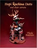 Hopi Kachina Dolls and Their Carvers