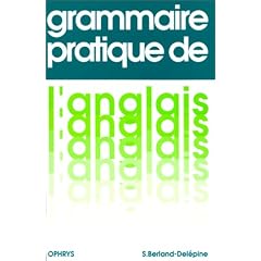 Grammaire pratique de l'anglais