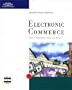 Electronic Commerce (Second Edition)