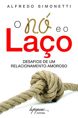 Nó e o Laço, O (Portuguese Edition)