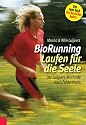 BioRunning:Laufen für die Seele: Die Luijpers-Methode nach Feldenkrais