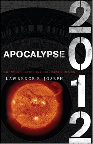 Apocalypse 2012: An Investigation into Civilization's End under Religious Studies in The Books Store