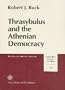 Thrasybulus and the Athenian Democracy: The Life of an Athenian Statesman (Historia - Einzelschriften)