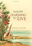 DailyOM: Learning to Live
