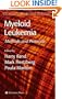 Myeloid Leukemia: Methods and Protocols (Methods in Molecular Medicine)