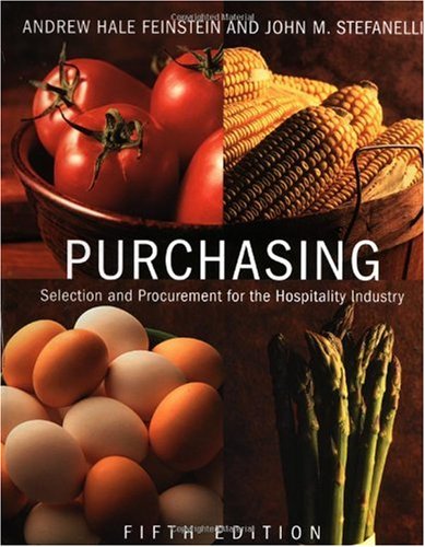 Purchasing: Selection and Procurement for the Hospitality Industry, 5th Edition