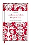 Ein bisschen Gl&uuml;ck f&uuml;r jeden Tag: Gedichte, M&auml;rchen & Gedanken - Hans Kruppa