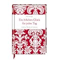Ein bisschen Gl�ck f�r jeden Tag: Gedichte, M�rchen & Gedanken