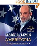 Ameritopia: The Unmaking of America