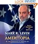 Ameritopia: The Unmaking of America
