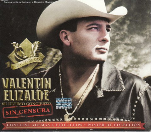 Valentin Elizalde - Su Ultimo Concierto, Sin Censura - Zortam Music