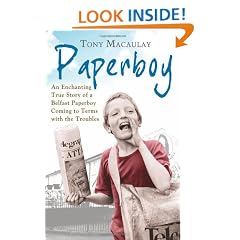 Paperboy: An Enchanting True Story of a Belfast Paperboy Coming to Terms with the Troubles