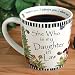 Susy Toronto Daughter in Law Sentiment Mug - Ceramic Stoneware Art Cup 14 oz