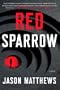 Red Sparrow: A Novel