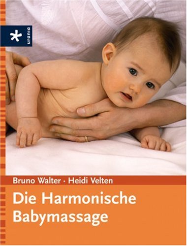 Die Harmonische Babymassage