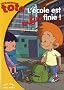 Les Blagues de Toto, Tome 5 : L'�cole est enfin finie !