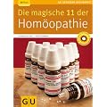 Die magische 11 der Hom�opathie (GU Ratgeber Gesundheit)