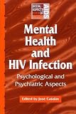 Mental Health and HIV Infection (Social Aspects of AIDS)