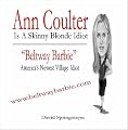 Ann Coulter Is A Skinny Blonde idiot