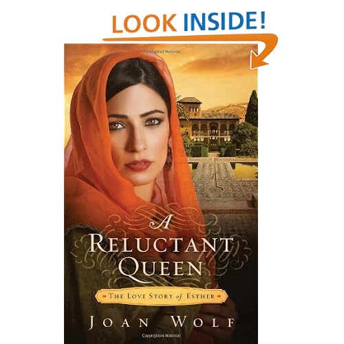 A Reluctant Queen: The Love Story of Esther