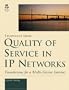 Quality of Service in IP Networks