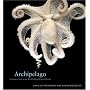 Archipelago: Portraits of Life in the World's Most Remote Island Sanctuary