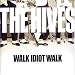Walk Idiot Walk