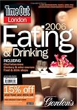 Time Out London 2006 Eating & Drinking (Time Out Guides)
