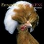 Extraordinary Chickens 2005 Wall Calendar