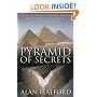 Pyramid of Secrets: The Architecture of the Great Pyramid Reconsidered in the Light of Creational Mythology