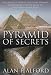 Pyramid of Secrets: The Architecture of the Great Pyramid Reconsidered in the Light of Creational Mythology