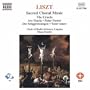 Liszt: Sacred Choral Music