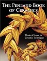 The Penland Book of Ceramics: Masterclasses in Ceramic Techniques
