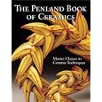 The Penland Book of Ceramics: Masterclasses in Ceramic Techniques