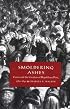 Smoldering Ashes: Cuzco and the Creation of Republican Peru, 1780-1840 (Latin America Otherwise)